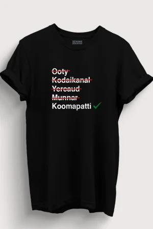 Let’s Go To Koomapatti T-Shirt